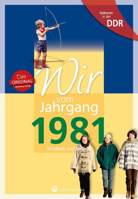 Karen Beyer: Geboren in der DDR - Wir vom Jahrgang 1981 - Kindheit und Jugend, Buch