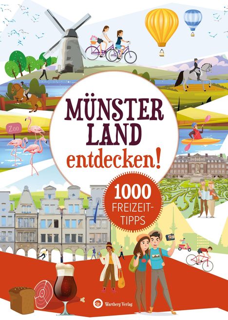 Urte Engelhard: Münsterland entdecken! 1000 Freizeittipps : Natur, Kultur, Sport, Spaß, Buch