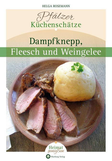 "Dampfknepp, Fleesch und Weingelee" zeigt ein Gericht mit Fleischscheiben und einem Knödel auf einem Teller.