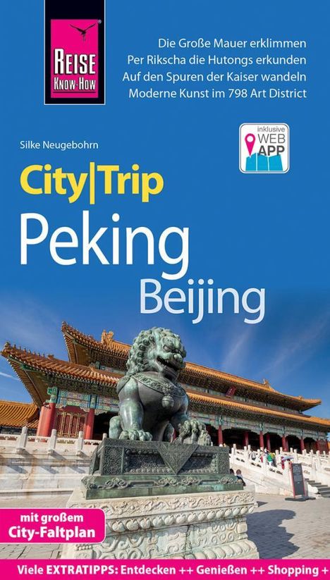 Silke Neugebohrn: Reise Know-How CityTrip Peking / Beijing, Buch
