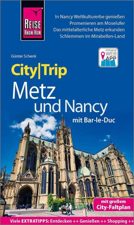 Günter Schenk: Schenk, G: Reise Know-How CityTrip Metz und Nancy mit Bar-Le, Buch
