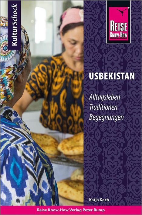 Katja Koch: Reise Know-How KulturSchock Usbekistan, Buch