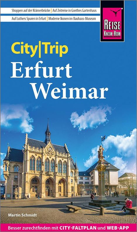 Martin Schmidt: Reise Know-How CityTrip Erfurt und Weimar, Buch