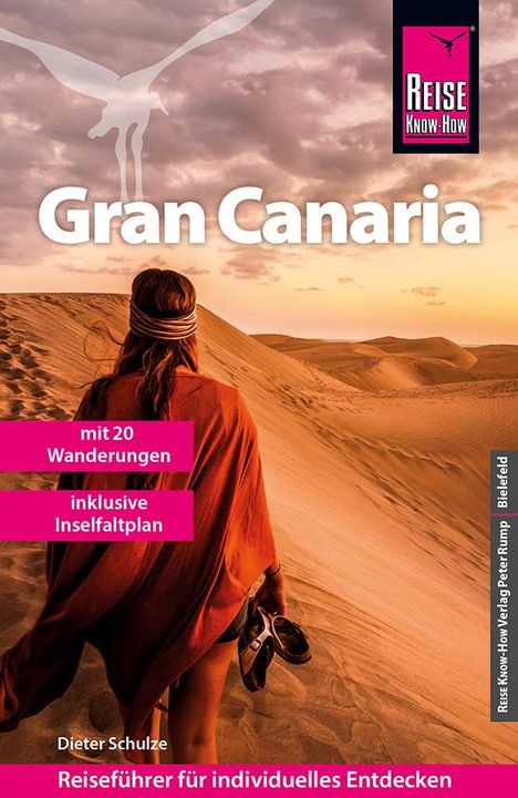 Dieter Schulze: Reise Know-How Reiseführer Gran Canaria mit den zwanzig schönsten Wanderungen und Faltplan, Buch