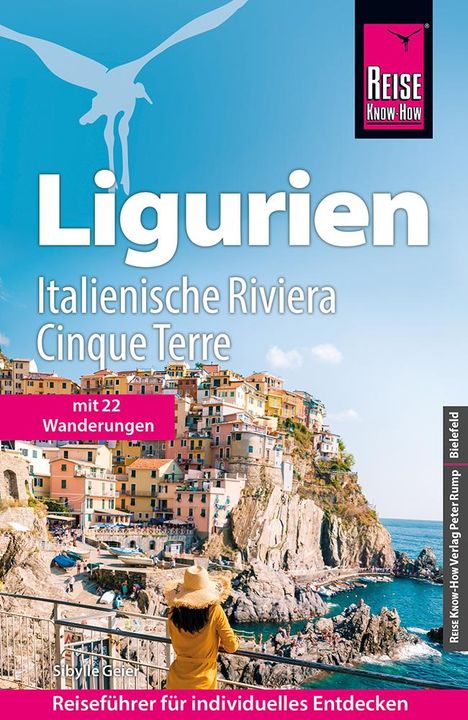 Sibylle Geier: Reise Know-How Ligurien, Italienische Riviera, Cinque Terre, Buch