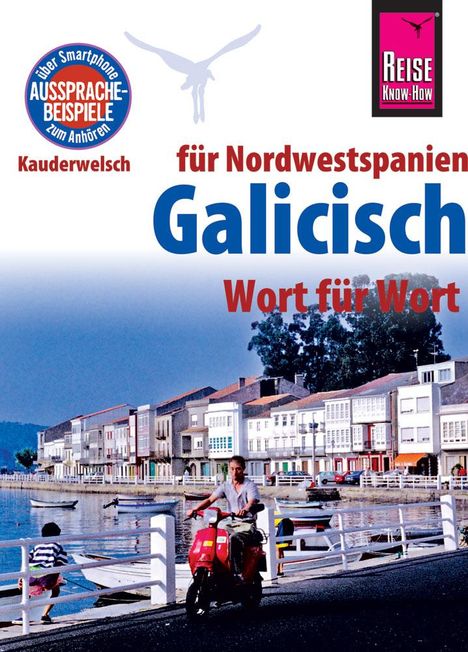 David Casado Neira: Reise Know-How Sprachführer Galicisch - Wort für Wort (für Nordwestspanien), Buch