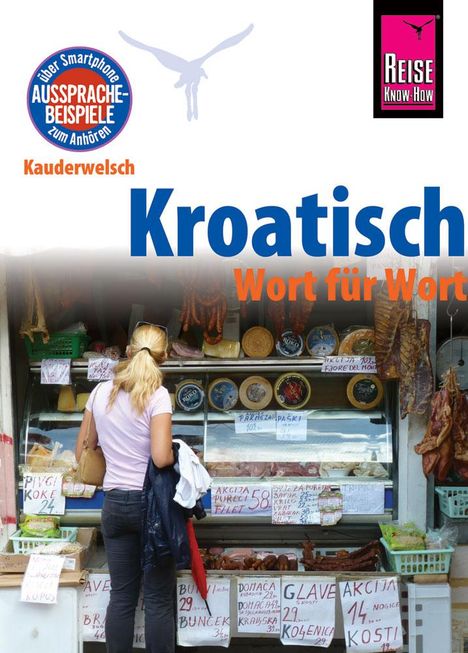 Dragoslav Jovanovic: Jovanovic, D: Reise Know-How Sprachführer Kroatisch - Wort f, Buch