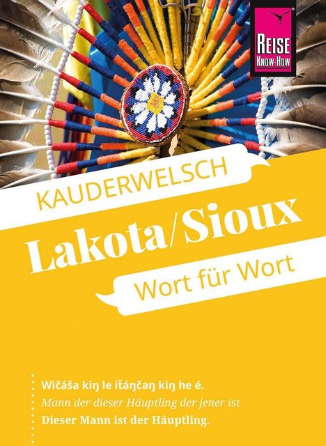 "KAUDERWELSCH Lakota/Sioux Wort für Wort." Bunte indianische Federn und Perlen in der Mitte, Logo oben rechts.
