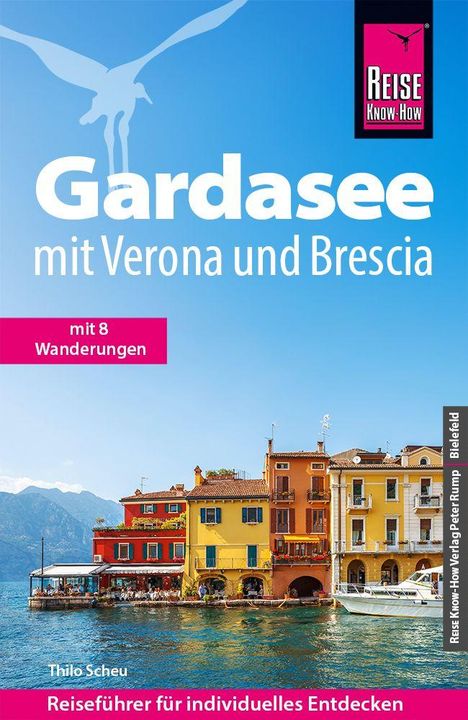 Thilo Scheu: Reise Know-How Reiseführer Gardasee mit Verona und Brescia, Buch