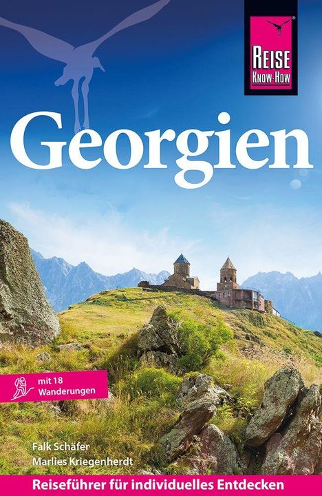 Georgien. Mit 18 Wanderungen. Reise Know-How. Reiseleiter: Falk Schäfer, Marlies Kriegenherdt. Kirche vor Bergkulisse.