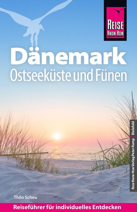 Thilo Scheu: Reise Know-How Reiseführer Dänemark - Ostseeküste und Fünen, Buch