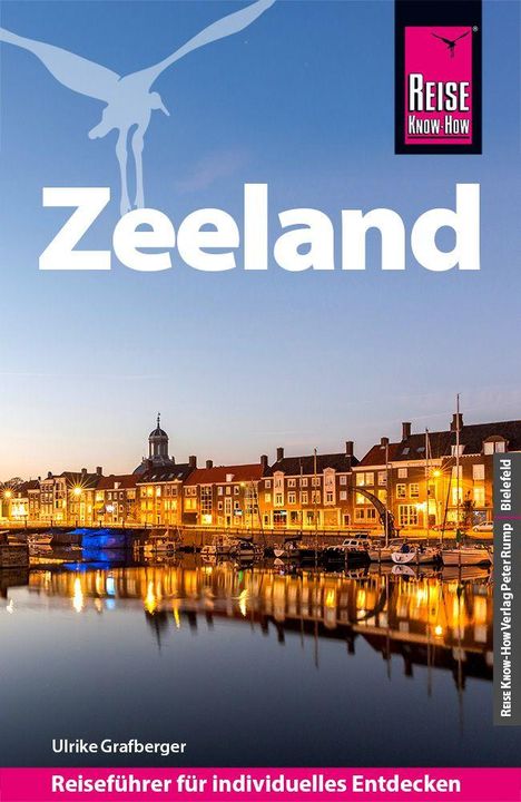 Ulrike Grafberger: Reise Know-How Reiseführer Zeeland, Buch