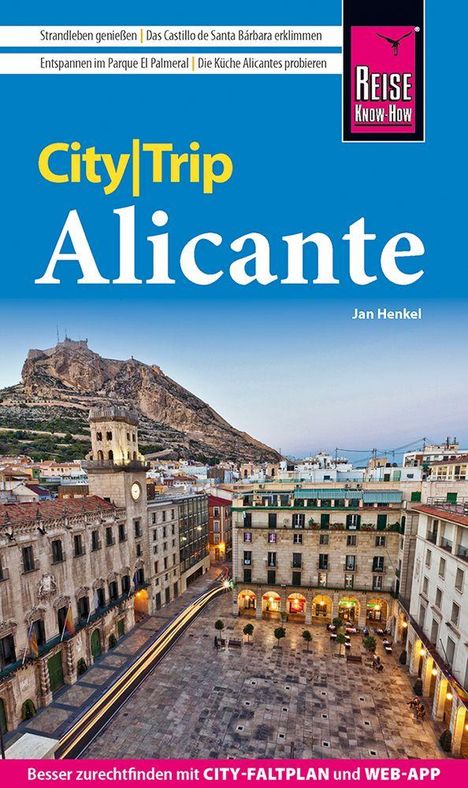 Jan Henkel: Reise Know-How CityTrip Alicante, Buch
