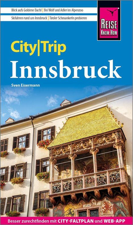 "City|Trip Innsbruck" von Sven Eisermann. Ein historisches Gebäude mit verziertem Balkon und goldfarbenem Dach.