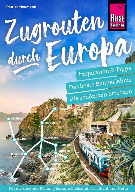 Titel: "Zugrouten durch Europa". Untertitel: "Inspiration & Tipps". "Das beste Bahnerlebnis". "Die schönsten Strecken".
