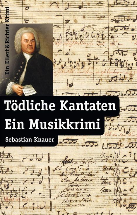 Sebastian Knauer: Tödliche Kantaten, Buch