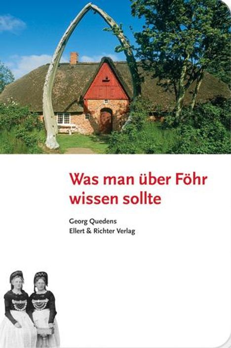 Georg Quedens: Was man über Föhr wissen sollte, Buch