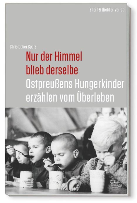 Christopher Spatz: Nur der Himmel blieb derselbe, Buch