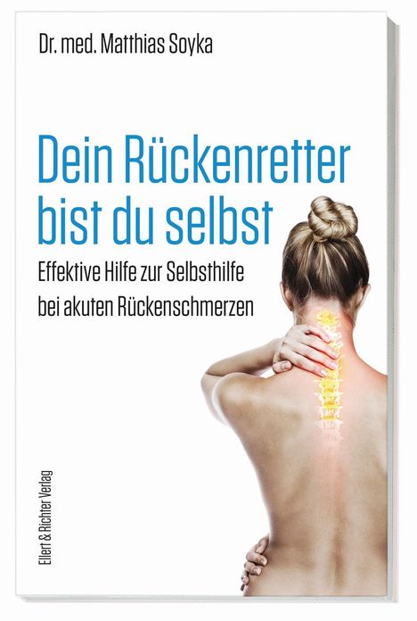 Matthias Soyka: Dein Rückenretter bist du selbst, Buch