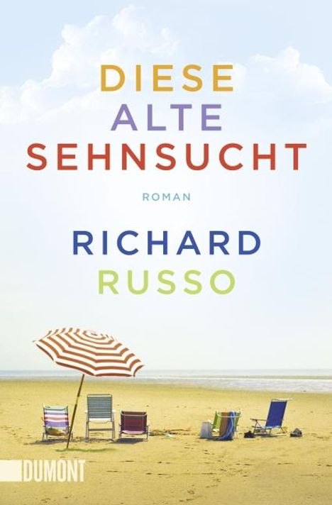 Richard Russo: Diese alte Sehnsucht, Buch