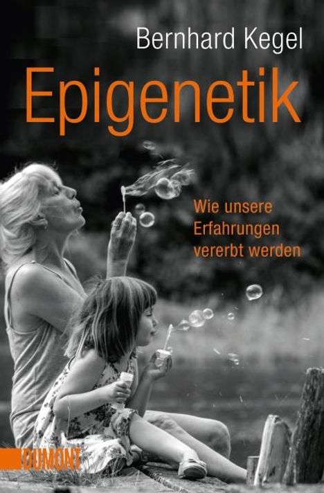 Bernhard Kegel: Epigenetik, Buch