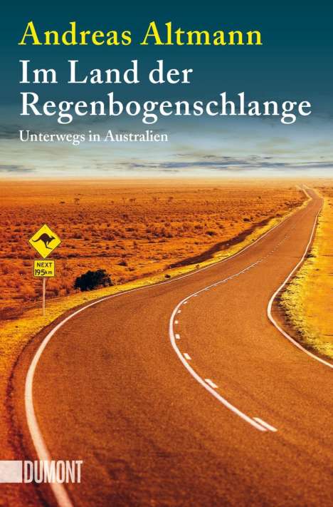 Andreas Altmann: Im Land der Regenbogenschlange, Buch