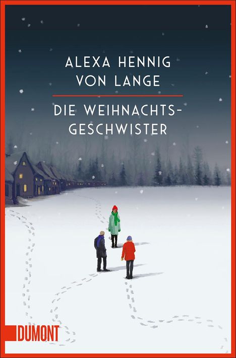 Alexa Hennig Von Lange: Die Weihnachtsgeschwister, Buch