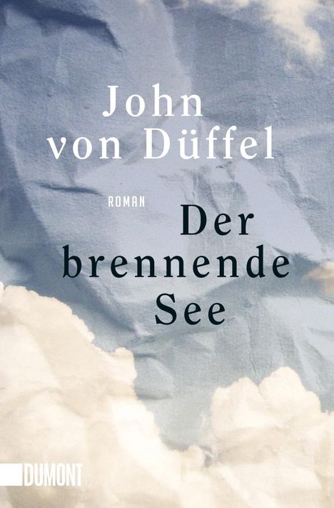 John von Düffel: Der brennende See, Buch