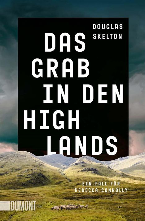 Douglas Skelton: Das Grab in den Highlands, Buch