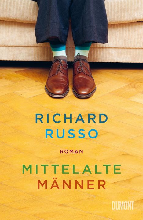 Richard Russo: Mittelalte Männer, Buch