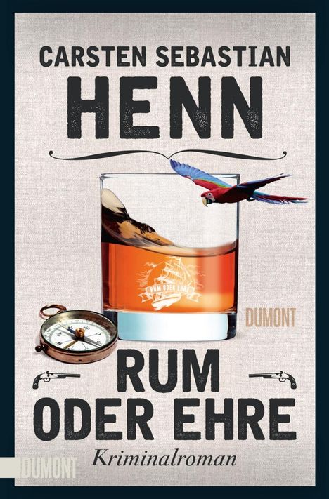 Carsten Sebastian Henn: Rum oder Ehre, Buch