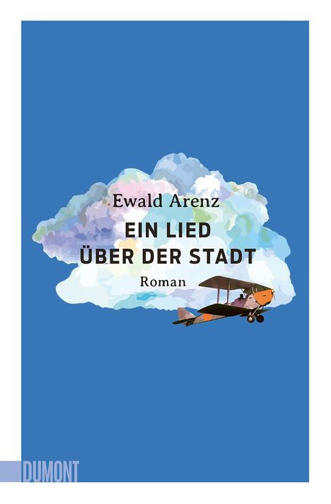 Ewald Arenz: Ein Lied über der Stadt, Buch