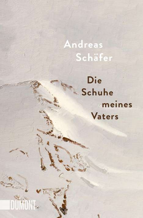 Andreas Schäfer: Die Schuhe meines Vaters, Buch