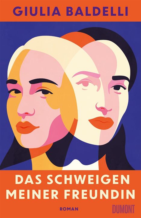 Giulia Baldelli: Das Schweigen meiner Freundin, Buch