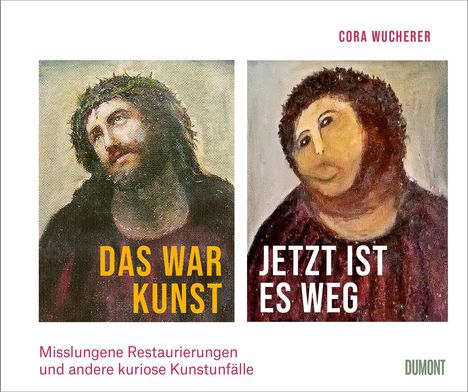 Cora Wucherer: Das war Kunst, jetzt ist es weg, Buch