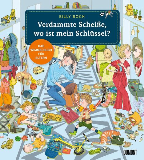 Billy Bock: Verdammte Scheiße, wo ist mein Schlüssel?, Buch