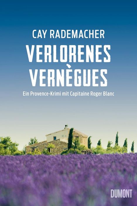 Cay Rademacher: Verlorenes Vernègues, Buch