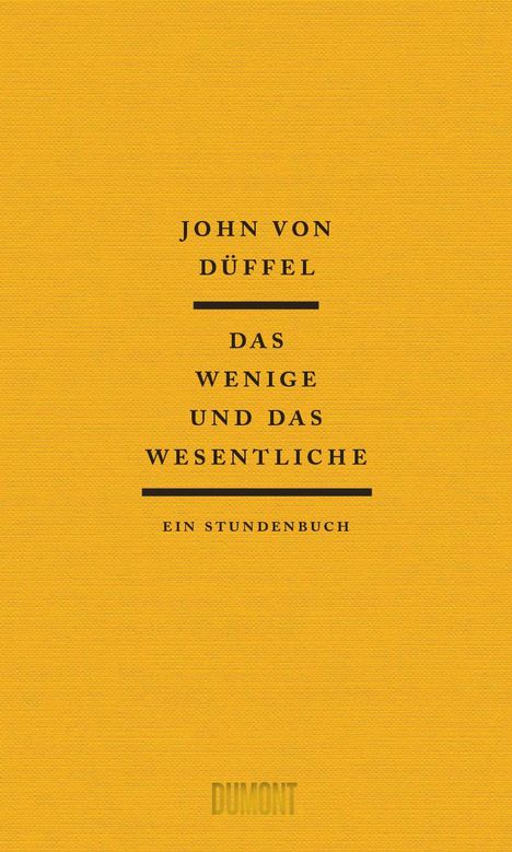 John von Düffel: Das Wenige und das Wesentliche, Buch