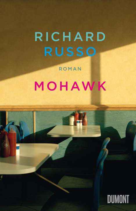 Richard Russo: Mohawk, Buch