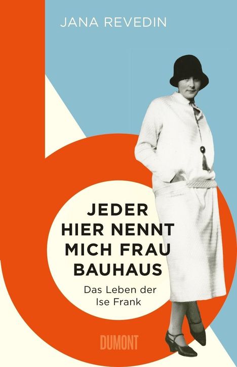 Jana Revedin: Jeder hier nennt mich Frau Bauhaus, Buch