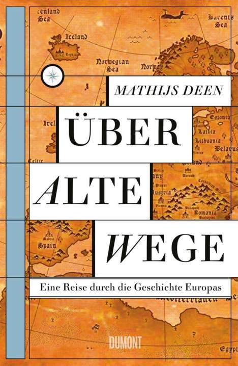 Mathijs Deen: Über alte Wege, Buch
