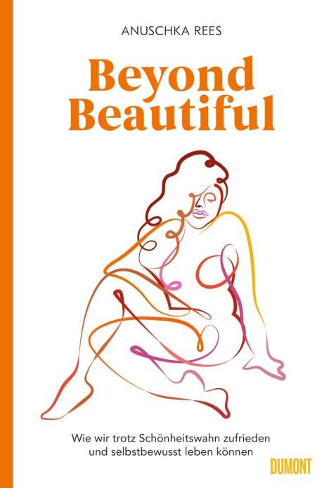 Anuschka Rees: Beyond Beautiful, Buch