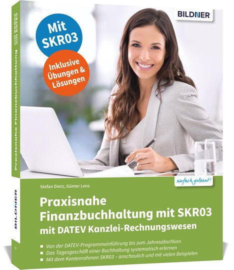 Günter Lenz: Praxisnahe Finanzbuchhaltung für SKR03 mit DATEV Kanzlei-Rechnungswesen, Buch