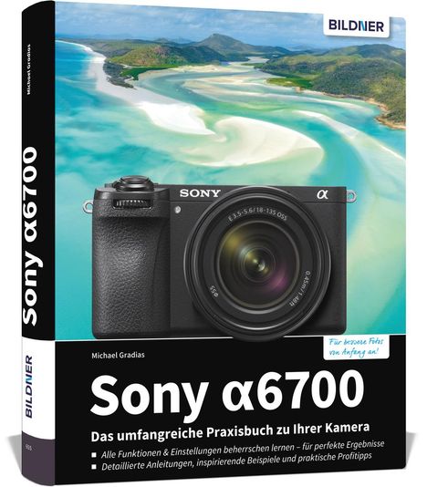 Michael Gradias: Sony alpha 6700, Buch