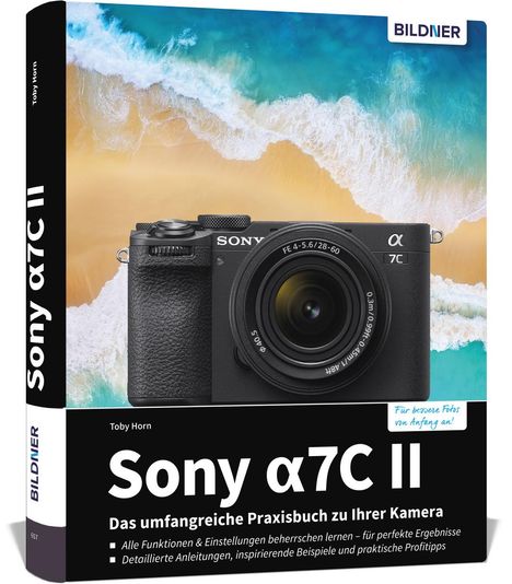 Toby Horn: Sony alpha 7C II, Buch