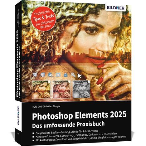 Kyra Sänger: Photoshop Elements 2025 - Das umfangreiche Praxisbuch, Buch