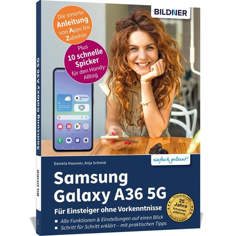 Anja Schmid: Samsung Galaxy A36 5G - Für Einsteiger ohne Vorkenntnisse, Buch