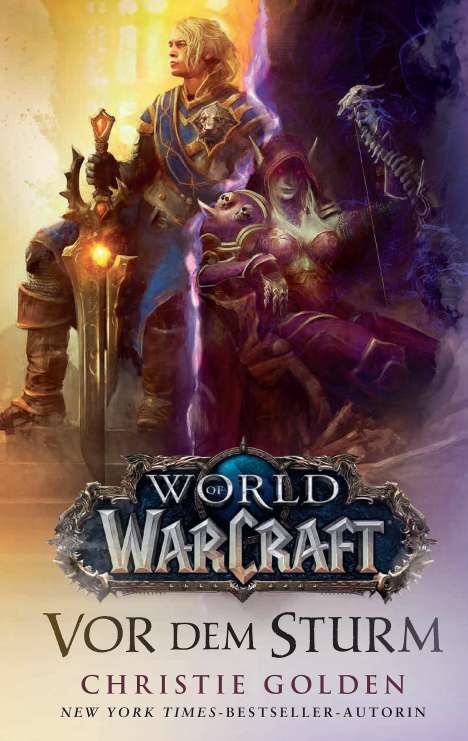 Christie Golden: World of Warcraft: Vor dem Sturm, Buch