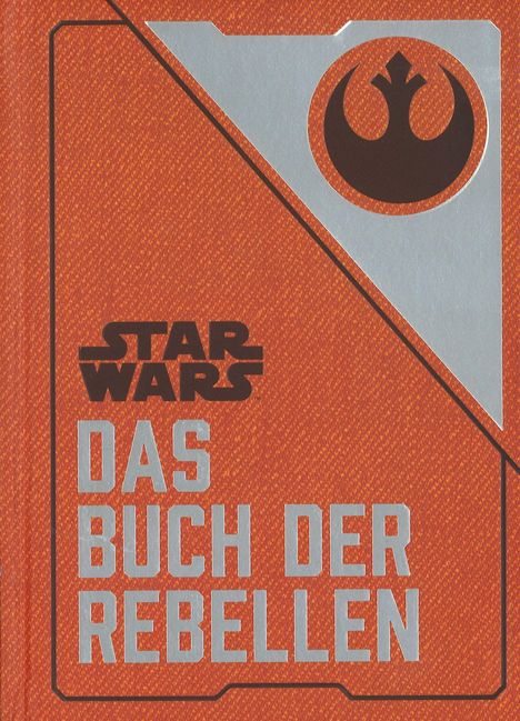 Daniel Wallace: Star Wars: Das Buch der Rebellen, Buch