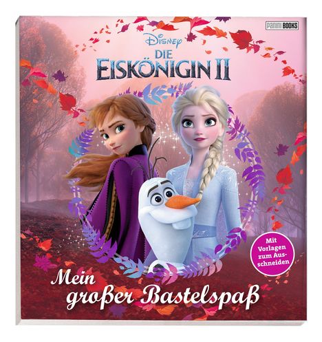 Disney Die Eiskönigin 2: Mein großer Bastelspaß, Buch